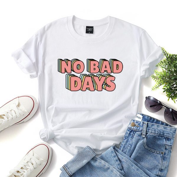 No bad days women t-shirt - Image 3
